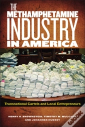 The Methamphetamine Industry In America
