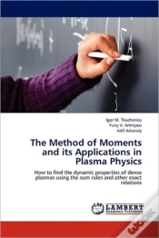 Capa do artigo The Method Of Moments And Its Applications In Plasma Physics