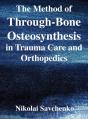 The Method Of Through-Bone Osteosynthesi - Preview