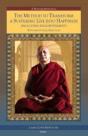The Method To Transform A Suffering Life Into Happiness (Including Enlightenment) With Additional Practices - Preview