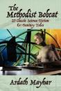 The Methodist Bobcat And Other Tales - Preview