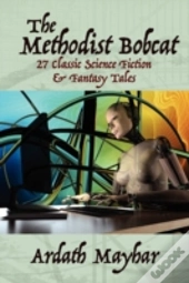 The Methodist Bobcat And Other Tales