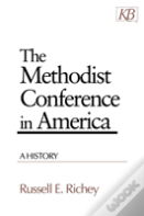 The Methodist Conference In America