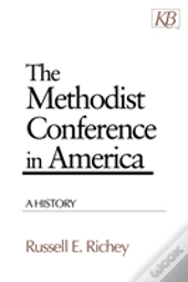 The Methodist Conference In America