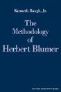 The Methodology Of Herbert Blumer - Preview
