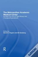 The Metropolitan Academic Medical Center