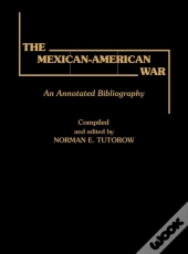 The Mexican-American War