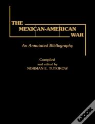 The Mexican-American War