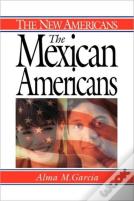 The Mexican Americans