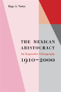 The Mexican Aristocracy - Preview