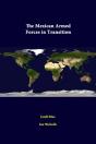 The Mexican Armed Forces In Transition - Preview