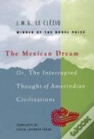 The Mexican Dream