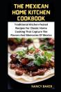 The Mexican Home Kitchen Cookbook - Preview