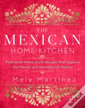 Capa do artigo The Mexican Home Kitchen