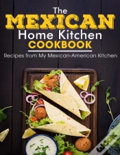 Capa do artigo The Mexican Home Kitchen
