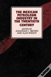 Capa do artigo The Mexican Petroleum Industry In The Twentieth Century