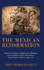 The Mexican Reformation - Preview
