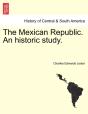 The Mexican Republic. An Historic Study. - Preview