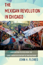 The Mexican Revolution In Chicago - Preview