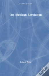 The Mexican Revolution