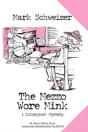 The Mezzo Wore Mink - Preview