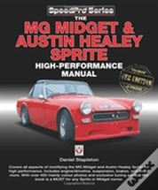 The Mg Midget & Austin-Healey Sprite High Performance Manual