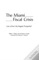 The Miami Fiscal Crisis