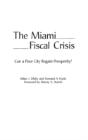 The Miami Fiscal Crisis - Preview