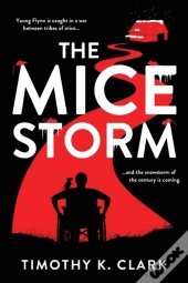 The Mice Storm