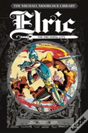 Capa do artigo The Michael Moorcock Library Vol. 3: Elric The Dreaming City