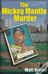 The Mickey Mantle Murders