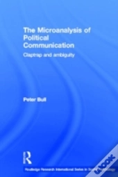The Microanalysis Of Political Communication