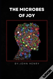 Capa do artigo The Microbes Of Joy