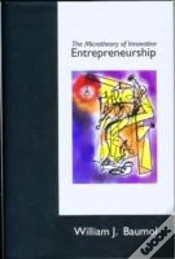 Capa do artigo The Microtheory Of Innovative Entrepreneurship