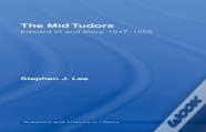 The Mid Tudors