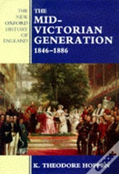 The Mid-Victorian Generation