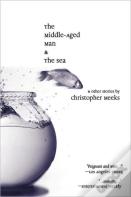 The Middle-Aged Man And The Sea