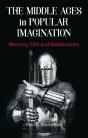 The Middle Ages In Popular Imagination - Preview