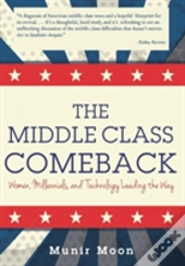 The Middle Class Comeback