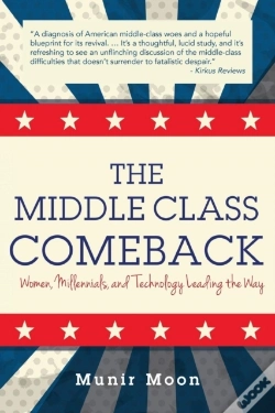 Capa do artigo The Middle Class Comeback