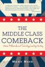 The Middle Class Comeback - Preview