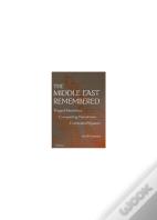 The Middle East Remembered