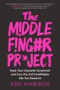 The Middle Finger Project - Preview