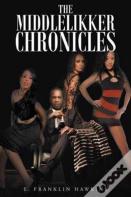 The Middle Likker Chronicles