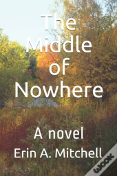 The Middle Of Nowhere
