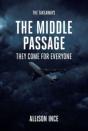 The Middle Passage - Preview
