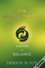 Capa do artigo The Middle Theory: A Guide To Balance