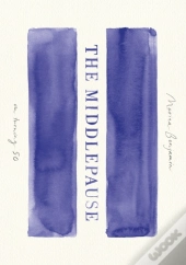 The Middlepause