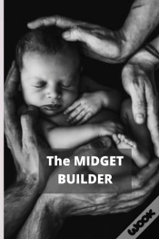 Capa do artigo The Midget Builder
