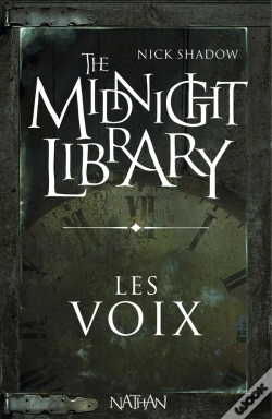 Capa do artigo The Midnight Library T.1 ; Les Voix